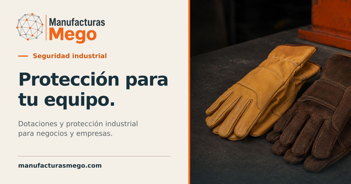 Manufacturas Mego: protección industrial para tu equipo